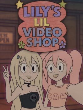 Lily’s Lil Video Shop!