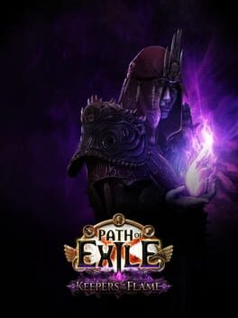 Path of Exile: Keepers of the Flame