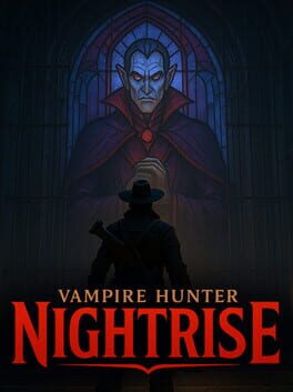Vampire Hunter: Nightrise