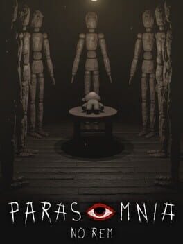 Parasomnia: No Rem
