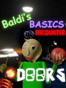Baldi’s Basics: Encounter Doors
