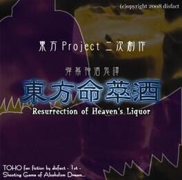 Touhou Meisuishu: Resurrection of Heaven’s Liquor
