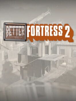 Better Fortress 2