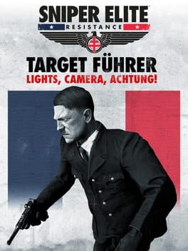 Sniper Elite: Resistance – Target Führer: Lights, Camera, Achtung