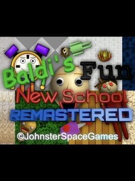 Baldi’s Fun New School: Remastered