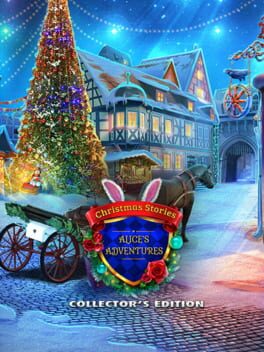 Christmas Stories: Alice’s Adventures – Collector’s Edition