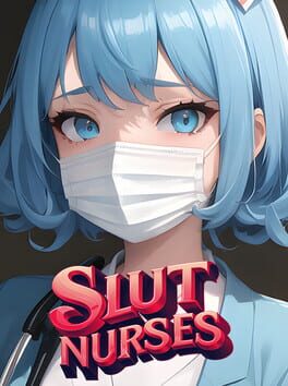 Slut Nurses
