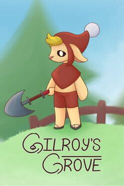 Gilroy’s Grove