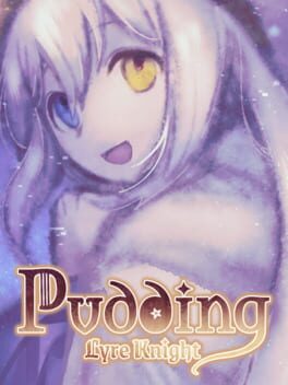 Pudding: Lyre Knight