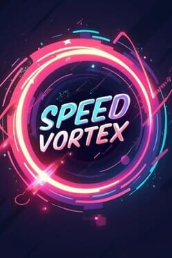 Speed Vortex