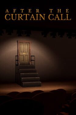 After the Curtain Call