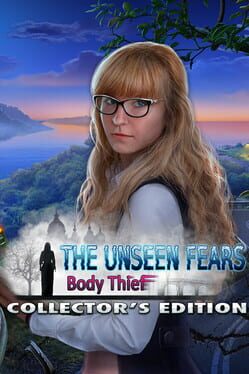 The Unseen Fears: Body Thief – Collector’s Edition