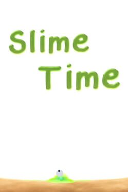 Slime Time
