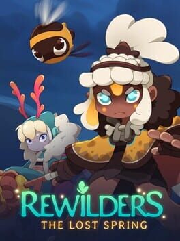 Rewilders: The Lost Spring
