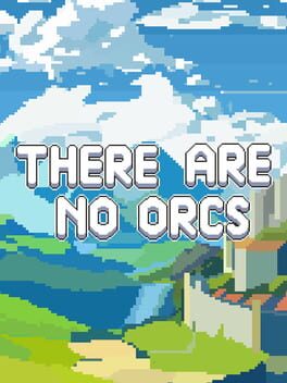 There Are No Orcs