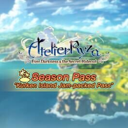 Atelier Ryza Season Pass ‘Kurken Island Jam-packed Pass’