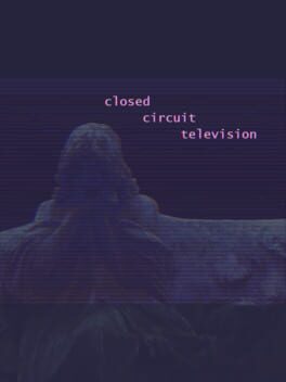 Closed Circuit Television