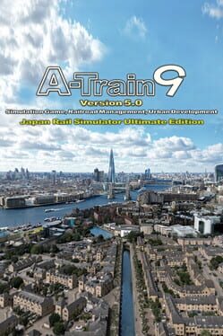 A-Train 9 V5.0&nbsp;: Japan Train Simulator Ultimate Edition