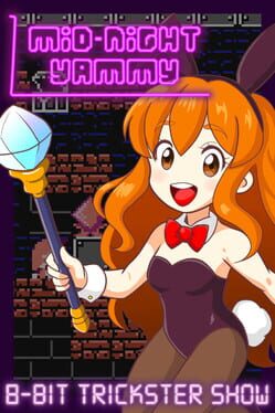 Midnight Yammy 8-Bit Trickster Show
