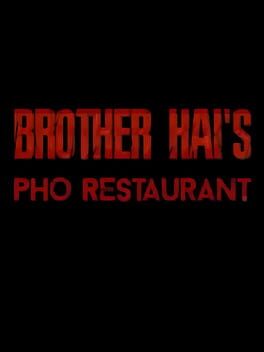 Brother Hai’s Pho Restaurant