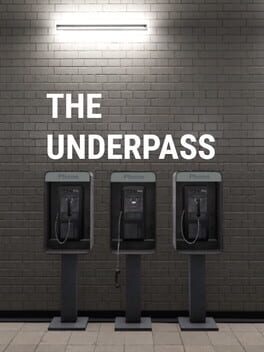 The Underpass