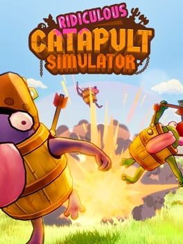 Ridiculous Catapult Simulator
