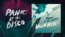 Beat Saber: Panic! at the Disco – “High Hopes”