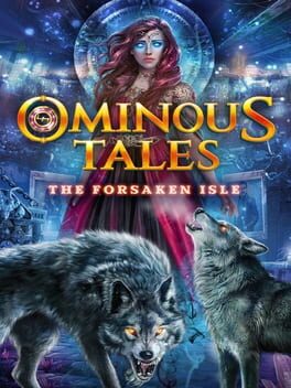 Ominous Tales: The Forsaken Isle – Collector’s Edition
