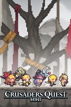 Crusaders Quest&nbsp;: Mini