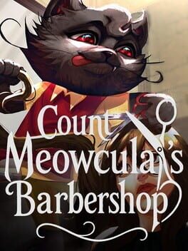 Count Meowcula’s Barbershop