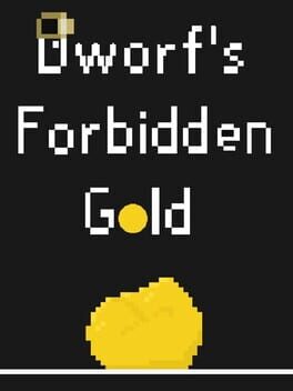 Dworf’s Forbidden Gold
