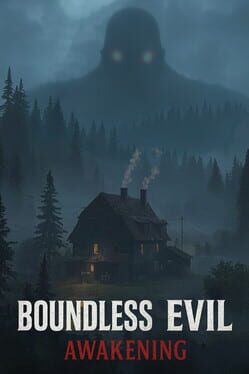 Boundless Evil: Awakening