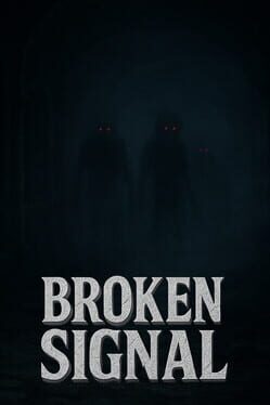Broken Signal