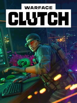 Warface: Clutch