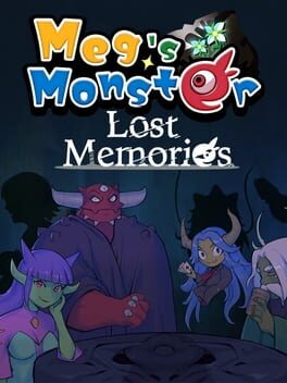 Meg’s Monster: Lost Memories