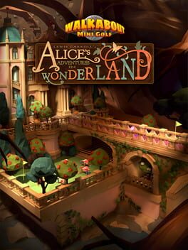 Walkabout Mini Golf: Alice’s Adventures in Wonderland