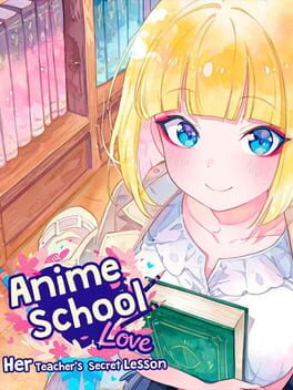 Anime School Love: Her Teacher’s Secret Lesson