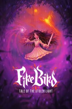 Firebird: Tale of the Stolen Light