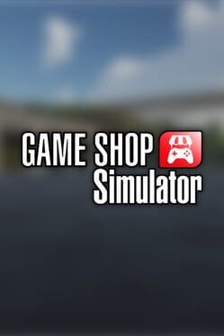 Game Shop Simulator