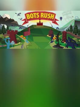 Bots Rush
