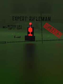 Expert Rifleman – Reloaded