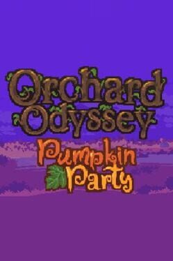 Orchard Odyssey: Pumpkin Party
