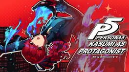 Persona 5 Royal: Kazumi as Protagonist