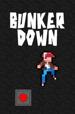 Bunker Down