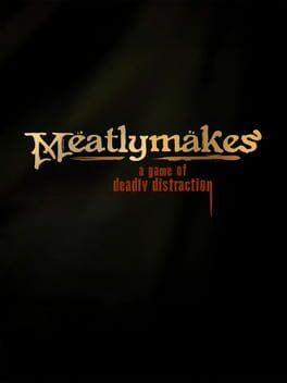 Meatlymakes