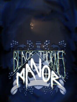 Blackthorne’s Manor