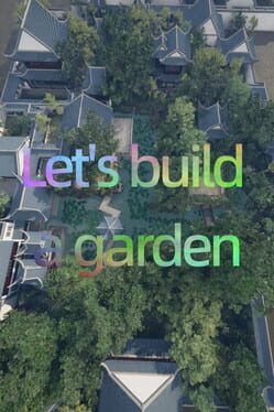 Let’s Build a Garden