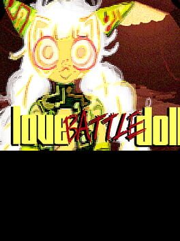 Love(Battle)Doll