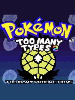 Pokemon: Too Many Types 2