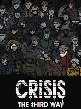 Crisis: The Third Way